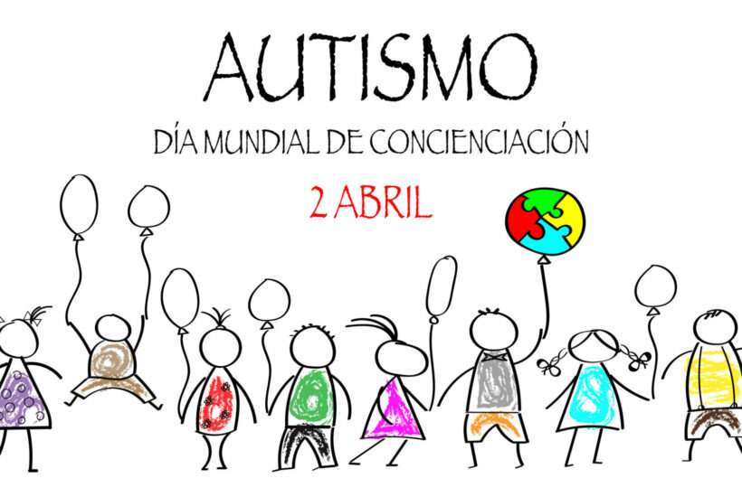 Día mundial de concienciación sobre el autismo