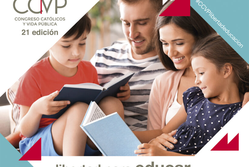 Foto portada 1 &bull; xxi congreso católicos y vida pública: por el derecho de los padres a elegir la educación de sus hijos